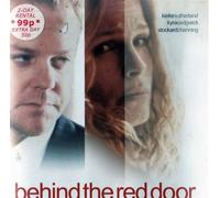 Behind The Red Door (2003) Kiefer Sutherland. Kyra Sedgwick. Stockard Channing