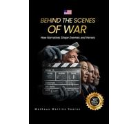 Behind the scenes of the war: How narratives shape enemies and heroes