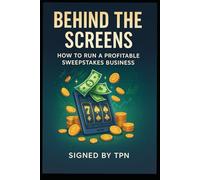 Behind the Screens: The Plug Playbook: How to Run GameRooms, Load Wallets, and Flip Digital Hustles for Profit