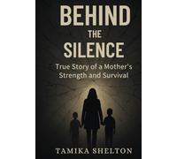 Behind The Silence