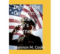 Behind the Uniform: A Marine Wife’s Journey