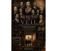 BEHIND THE VEIL: From the Lodge Room to the Courtroom