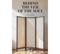 Behind the Veil of the Soul: A Raw Memoir of Family Crisis, Therapy, and the Long Road Home