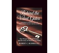 Behind the Velvet Gates: A Journey of Royal Silence and Unseen Legacy Movie guide: The Private World of Nobility and the Story of Marius Borg Høiby