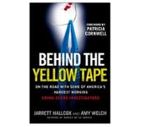 Behind The Yellow Tape (ebook)