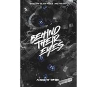 Behind Their Eyes: 1 (The Fickle Lark Trilogy)