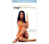 Behl, Hemalaya - Yoga for Urban Living: Morning Quickie [USA] [VHS]