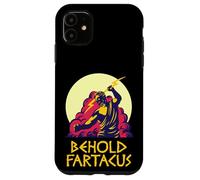 Behold Fartacus Camisa Fart Joke Greek Gods Spartan Funny Tee Carcasa para iPhone 11