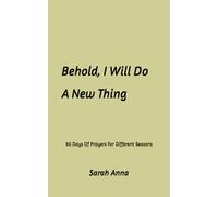 Behold, I Will Do A New Thing