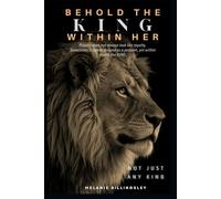 Behold The King Within Her