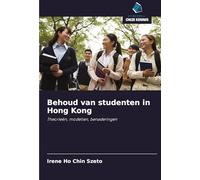 Behoud van studenten in Hong Kong: Theorieën, modellen, benaderingen