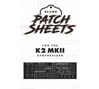 Behringer K2 MKII Blank Patch Sheets Notebook: Become a more organized songwriter with this Blank Patch Sheet notebook so you can spend more time creating and less time forgetting.