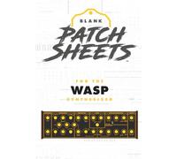Behringer Wasp Blank Patch Sheets Notebook: Become a more organized songwriter with this Blank Patch Sheet notebook so you can spend more time creating and less time forgetting.