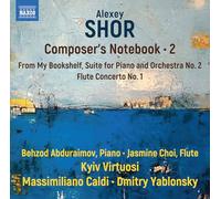 Behzod Abduraimov, piano - Jasmine Choi - Composer’s Notebook (Volume 2)