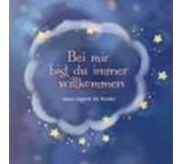 Bei Mir Bist Du Immer Willkommen (Jesus Segnet Die Kinder)