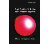 Bei Rotlicht Bitte Kein Wasser Zapfen (ebook)