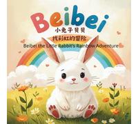 Beibei the Little Rabbit's Rainbow Adventure