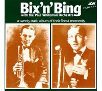 Beiderbecke - Bix & Bing