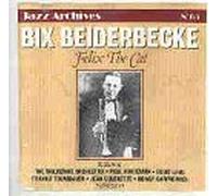 Beiderbecke, Bix - Felix the Cat