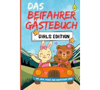 Beifahrer Gästebuch | GIRLS EDITION: Das witzige Auto-Gästebuch für Mädchen und Mitfahrer zum Ausfüllen & Spaßhaben, in dem die Passagiere die Fähigkeiten der Fahrerin bewerten können