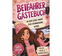 Beifahrer Gästebuch | GIRLS EDITION: Lustiges Mitfahrerbuch zum Ausfüllen - Geschenk für Fahranfänger, zum Führerschein, zum 18. Geburtstag oder zum neuen Auto. Für Mädchen und Freundinnen.
