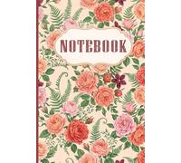 Beige Rose and Brown Roses Flower Floral Watercolor Notebook: Elegant Aesthetic Illustration Journal with 120 Pages for Writing, Notes, Journaling, Planning, School, Office, and Daily Inspiration