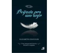 Beijada Por Um Anjo 1 (ebook)