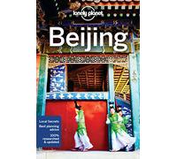 Beijing 11 (inglés) (City Guides) [Idioma Inglés]: Lonely Planet's most comprehensive guide to the city