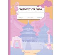 Beijing China Composition Notebook: Pink Aesthetic Travel Journal Featuring Chinese Landmarks | Cute School, Office & Everyday Writing Book | 110 Pages