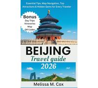 Beijing Travel guide 2026: Essential Tips, Map Navigation, Top Attractions & Hidden Gems for Every Traveler.