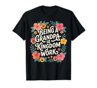 Being A Grandpa Is Kingdom Work Camiseta