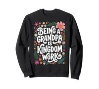 Being A Grandpa Is Kingdom Work Sudadera