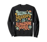 Being A Grandpa Is Kingdom Work Sudadera