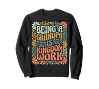 Being A Grandpa Is Kingdom Work Sudadera