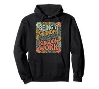 Being A Grandpa Is Kingdom Work Sudadera con Capucha