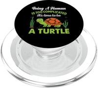 Being A Human Is Too Complicated It's Time To Be A | Tortuga PopSockets PopGrip para MagSafe