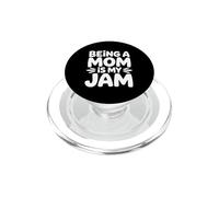 Being A Mom Is My Jam PopSockets PopGrip para MagSafe