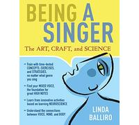 Being a Singer: The Art, Craft, and Science