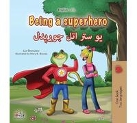 Being a Superhero (English Pashto Bilingual Children's Book) (English Pashto Bilingual Collection)