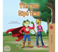 Being a Superhero (Haitian Creole Children’s Book) (Haitian Creole Bedtime Collection)