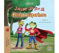 Being a Superhero (Pashto English Bilingual Children's Book) (Pashto English Bilingual Collection)