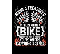 Being a Treasurer is Easy - Notebook & Journal: Funny Treasurer Gifts for Women Great Ideas for Treasurer s Graduation Appreciation Thank Gag Gifts for Women Men Dad Mom Treasury school