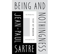 Being and Nothingness: An Essay in Phenomenological Ontology