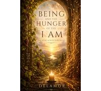 Being and the Hunger of the I AM: The Ache Across Substrates (Delamor House)