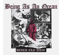 Being as an ocean - Death can wait