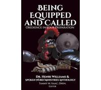 Being Equipped and Called: Obedience In Your Preparation