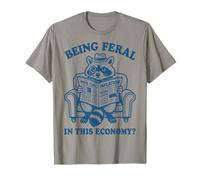 Being Feral In This Economy? Camiseta