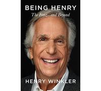 Being Henry: The Fonz . . . and Beyond