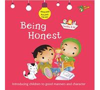 Being Honest: Good Manners and Character (Akhlaaq Building Series)