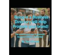 Being in a Business Directory will help Promote your Brand: The Economical way to promote your business online - Everyday!